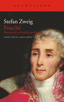 Fouché - Retrato de un hombre político