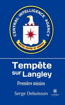 Tempête sur Langley - Première mission