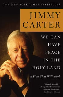 We Can Have Peace in the Holy Land - A Plan That Will Work