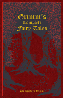 Grimm's Complete Fairy Tales