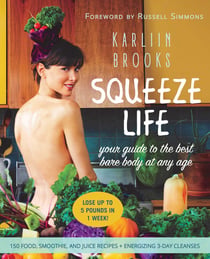 Squeeze Life - Your Guide to the Best Bare Body at Any Age