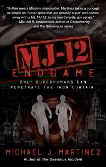 MJ-12: Endgame - A MAJESTIC-12 Thriller
