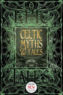 Celtic Myths & Tales - Epic Tales