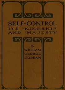Self-Control: Its Kingship and Majesty