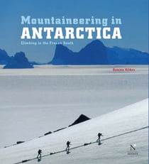 Mountaineering in Antarctica: complete guide - Travel guide