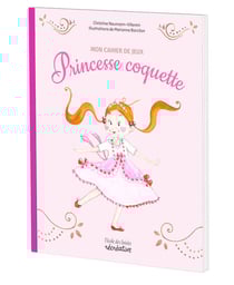 Livre de jeu - Mon cahier de jeux avec princesse coquette - Nouvelle édition