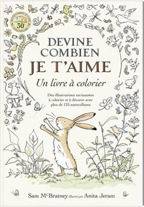 Devine combien je t'aime - un livre a colorier