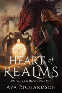 Heart of Realms - Charassi's Fae Queen, #5