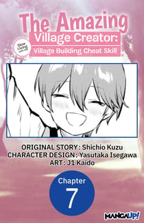 The Amazing Village Creator: Slow Living with the Village Building Cheat Skill #007