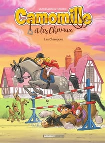 Camomille et les chevaux - Tome 4