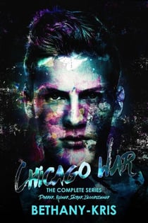 Chicago War: The Complete Series - The Chicago War, #0