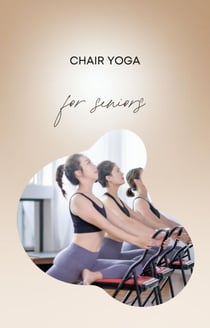 Chair Yoga for Seniors