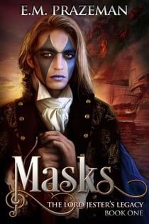 Masks - The Lord Jester's Legacy, #1