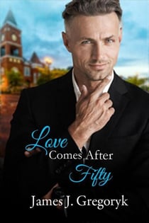 Love Comes After Fifty - Love Comes After Fifty, #1