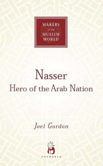 Nasser - Hero of the Arab Nation