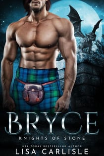 Bryce: Knights of Stone - Highland Gargoyles, #3
