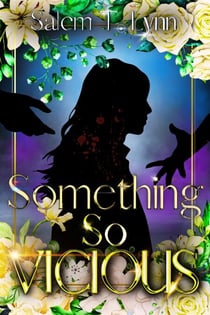 Something So Vicious - The Neutrality Saga, #2
