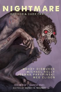 Nightmare Magazine, Issue 102 (March 2021) - Nightmare Magazine, #102