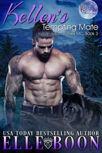 Kellen's Tempting Mate - Iron Wolves MC, #3