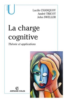 La charge cognitive - Théorie et applications