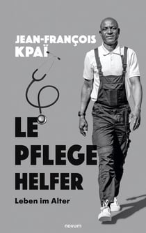 Le Pflegehelfer - Leben im Alter