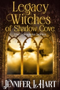 Legacy Witches of Shadow Cove - Legacy Witches of Shadow Cove