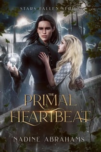 The Primal Heartbeat - The Stars Fallen Series, #1