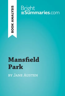 Mansfield Park by Jane Austen (Book Analysis) - Detailed Summary, Analysis and Reading Guide