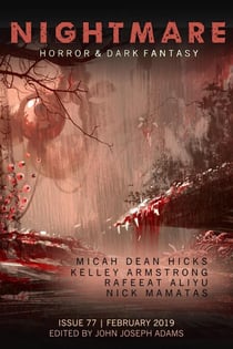 Nightmare Magazine, Issue 77 (February 2019) - Nightmare Magazine, #77