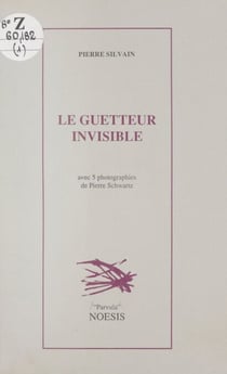 Le guetteur invisible