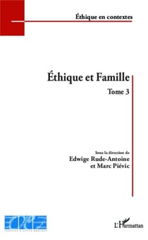 Éthique et Famille - Tome 3