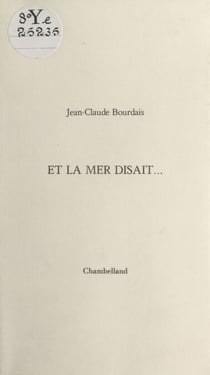 Et la mer disait…