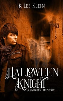 Halloween Knight - A Knight's Tale story - A Knight's Tale, #1