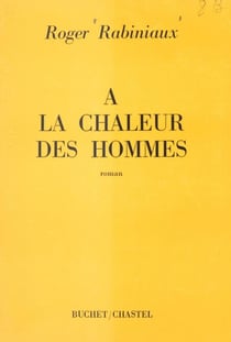 À la chaleur des hommes