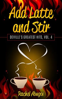 Add Latte and Stir - Deville's Greatest Hits, #4
