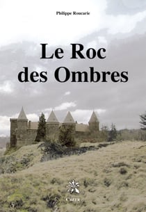 Le Roc des Ombres