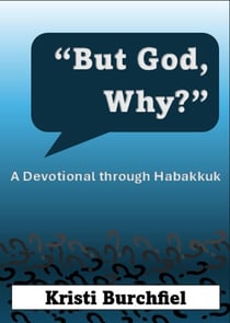 But God, Why?