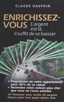 Enrichissez-vous ! - Grimpez ces 20 marches pour prospérer et devenir riche. L'argent est là, il suffit de se baisser