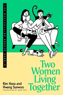 Two Women Living Together - The Bestselling Korean Memoir