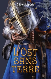 L’Ost sans terre - Chroniques du quatrième royaume