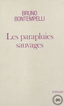 Les parapluies sauvages