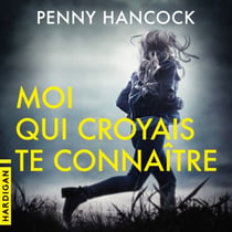 Moi qui croyais te connaître