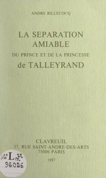 La séparation amiable du prince et de la princesse de Talleyrand