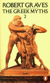 The Greek Myths - Vol.2