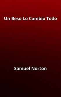 Un Beso Lo Cambio Todo - ROMANCE
