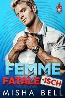 Femme fatale-isch - Romcom broers en zussen standalones, #5