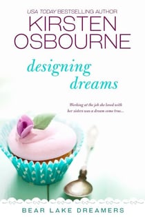 Designing Dreams - Bear Lake Dreamers, #3