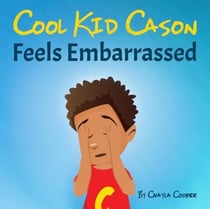 Cool Kid Cason Feels Embarrassed - Cool Kid Cason
