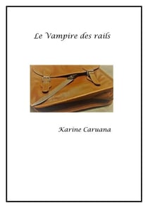 Le Vampire des rails - ou le prof assassiné