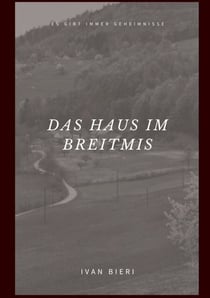 Das Haus im Breitmis